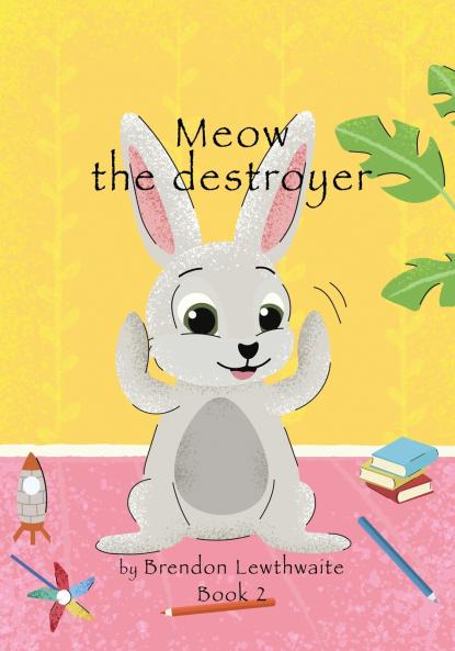 Meow the destroyer!