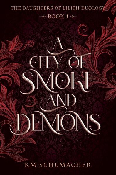 A City of Smoke and Demons