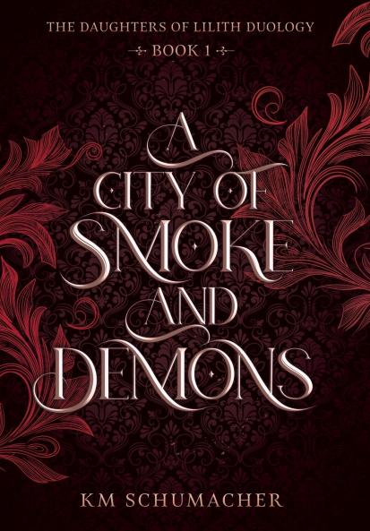A City of Smoke and Demons