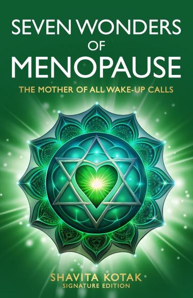 Seven Wonders of Menopause