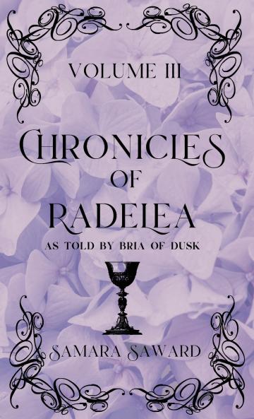 Chronicles of Radelea - Volume III - Shadow Rules the Land