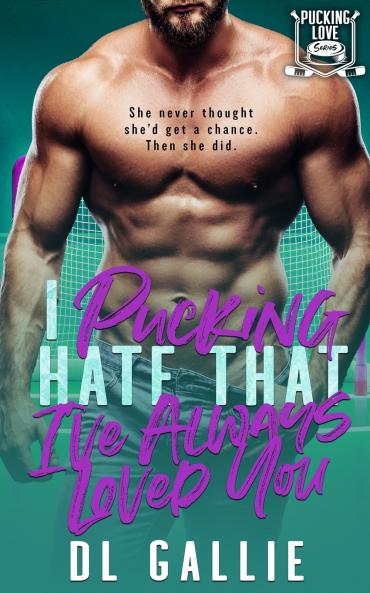 I Pucking Hate That I've Always Loved You