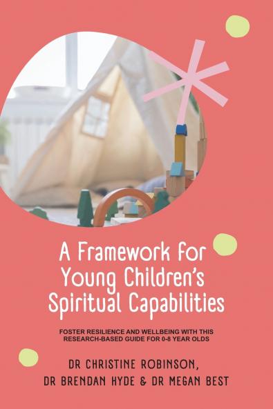 A Framework for Young Children's Spiritual Capabilities
