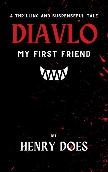 Diavlo My First Friend