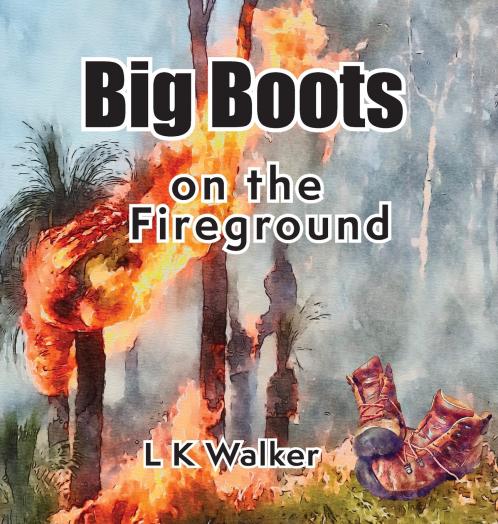Big Boots on the Fireground