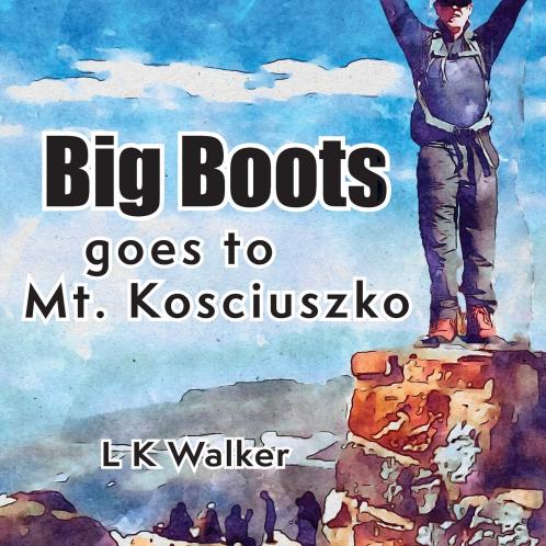Big Boots goes to Mt. Kosciuszko