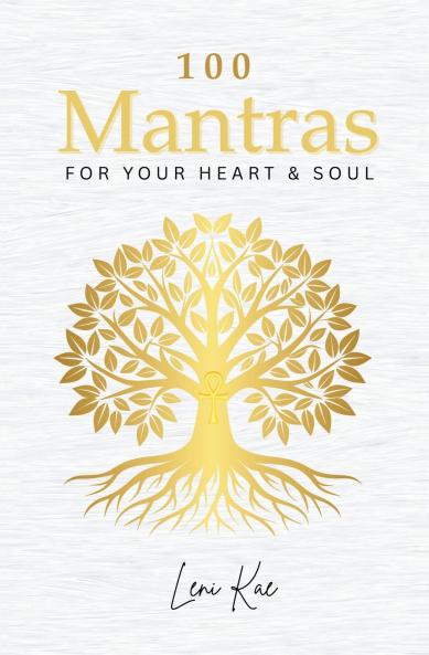 100 Mantras for Your Heart and Soul