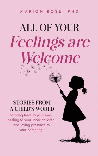 All of Your Feelings are Welcome