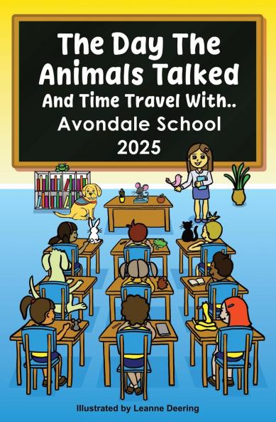 The day the animals talked Avondale School 2025