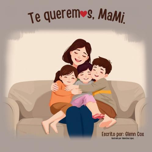Te queremos Mami...