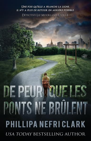 De peur que les ponts ne brûlent