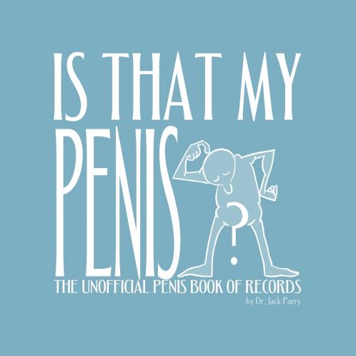 Is That My Penis?