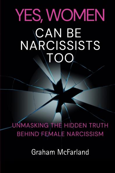 Yes Women Can Be Narcissists Too