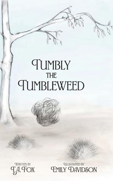 Tumbly the Tumbleweed