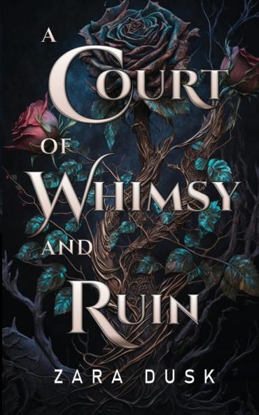 A Court of Whimsy and Ruin