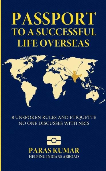 Passport to a Successful Life Overseas