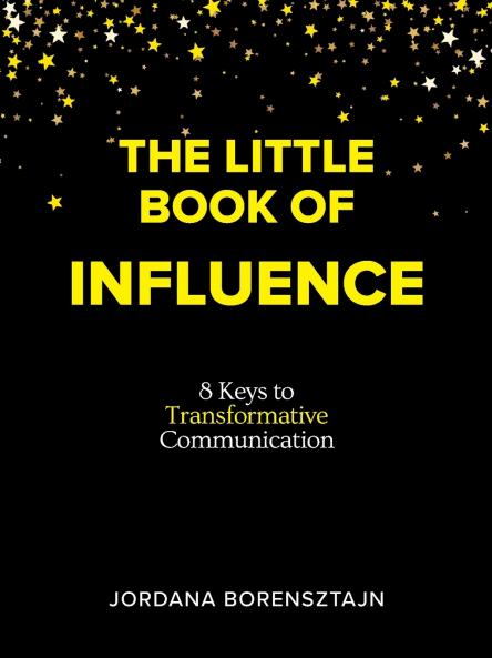 The Little Book of Influence