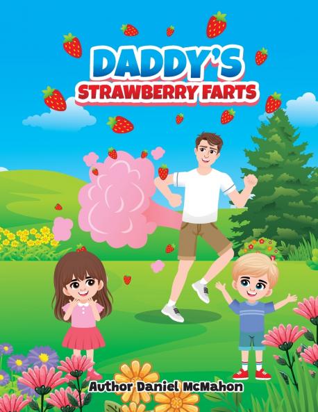 Daddy's Strawberry Farts