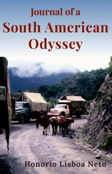 Journal of a South American Odyssey