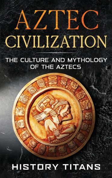 Aztec Civilization