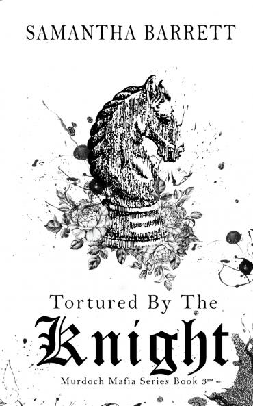 Tortured By The Knight