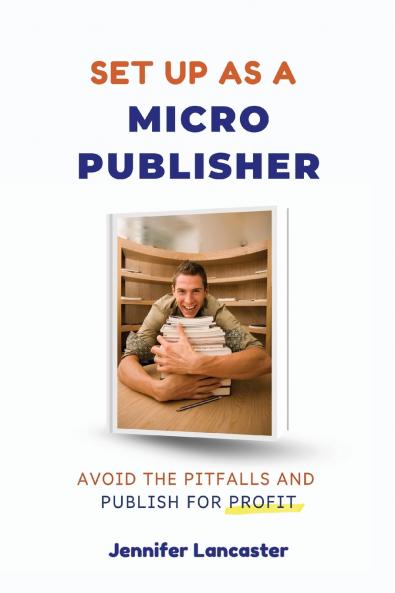 Set Up as a Micro Publisher