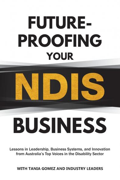 Future-Proofing Your NDIS Business