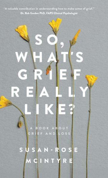 So What's Grief Really Like?
