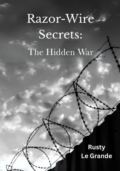 Razor Wire Secrets