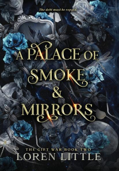 A Palace of Smoke & Mirrors