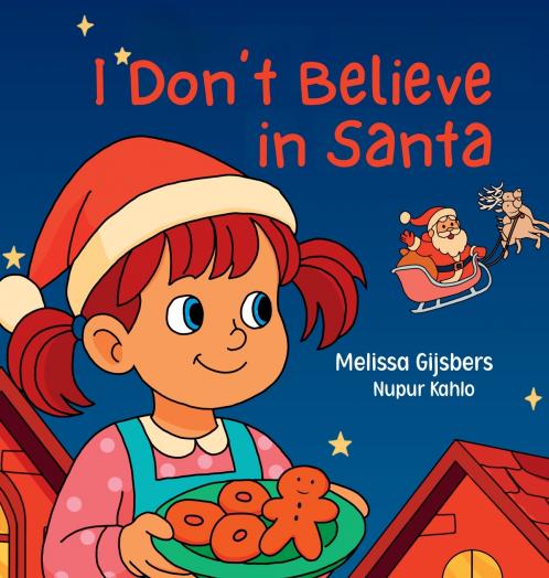I Don't Believe in Santa