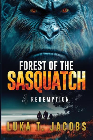 Forest of the Sasquatch IV
