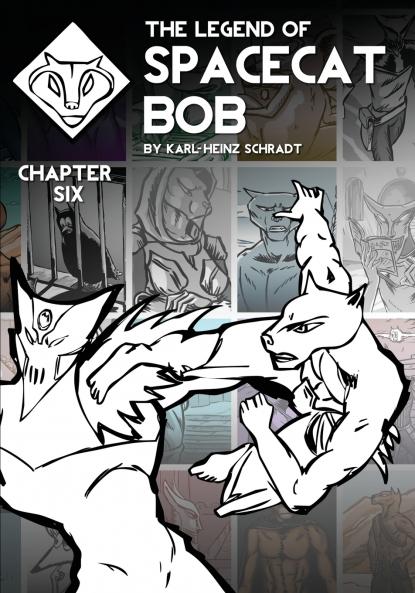 The Legend of Spacecat Bob - Chapter Six