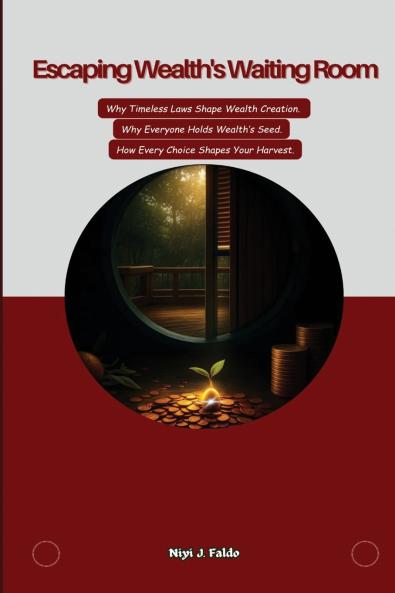 Escaping Wealth's Waiting Room