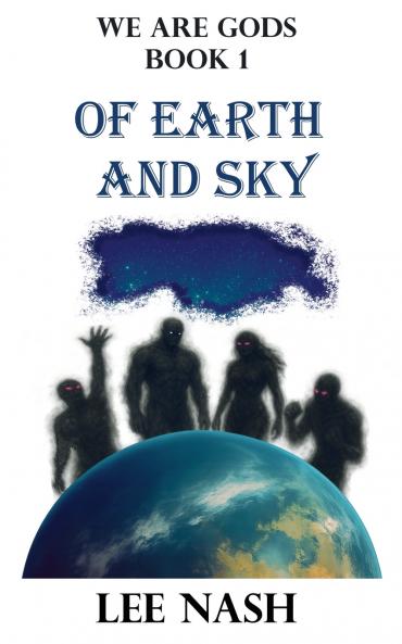 Of Earth and Sky