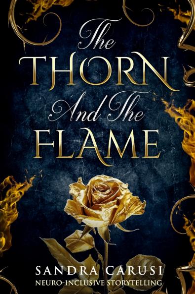 The Thorn and the Flame