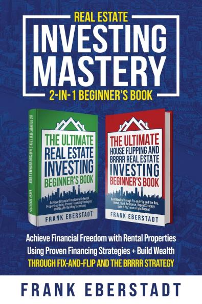 Real Estate Investing Mastery 2-in-1 Beginner's Book