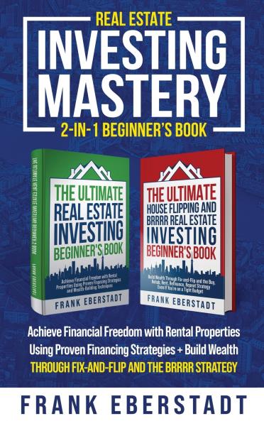 Real Estate Investing Mastery 2-in-1 Beginner's Book