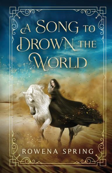 A Song to Drown the World