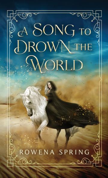 A Song to Drown the World