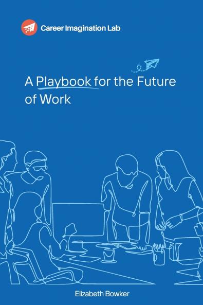 A Playbook for the Future of Work