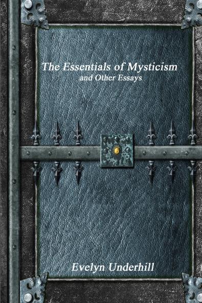 The Essentials of Mysticism