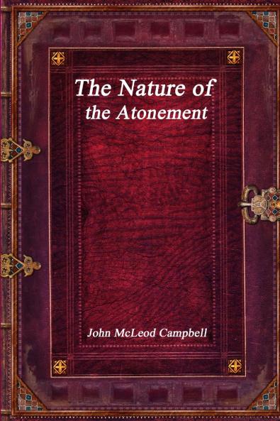 The Nature of the Atonement