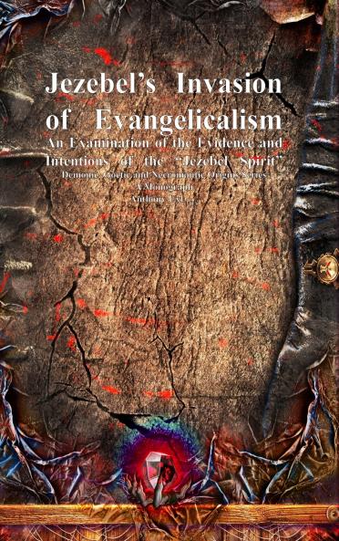 Jezebel's Invasion of Evangelicalism