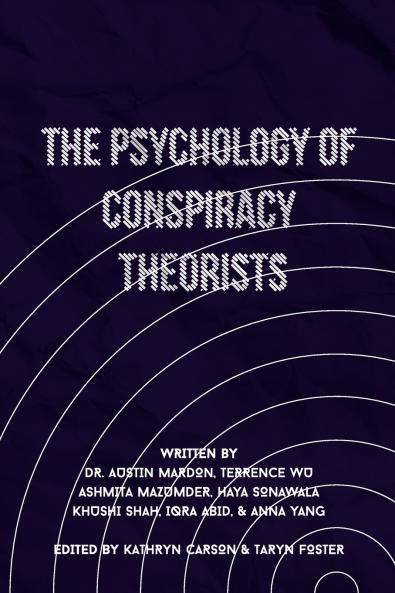 The Psychology of Conspiracy Theorists