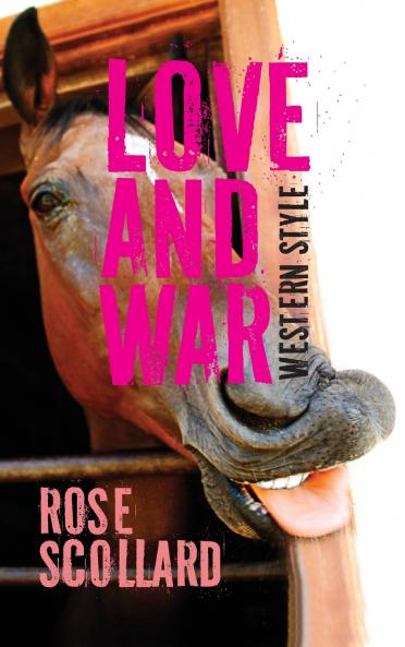 Love and War Western Style