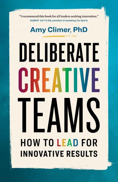 Deliberate Creative Teams
