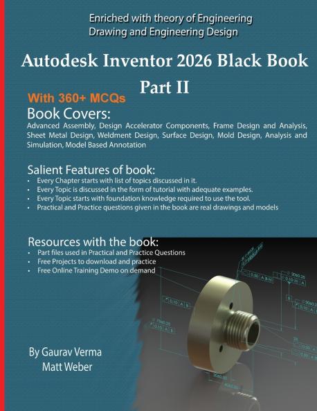 Autodesk Inventor 2026 Black Book Part II