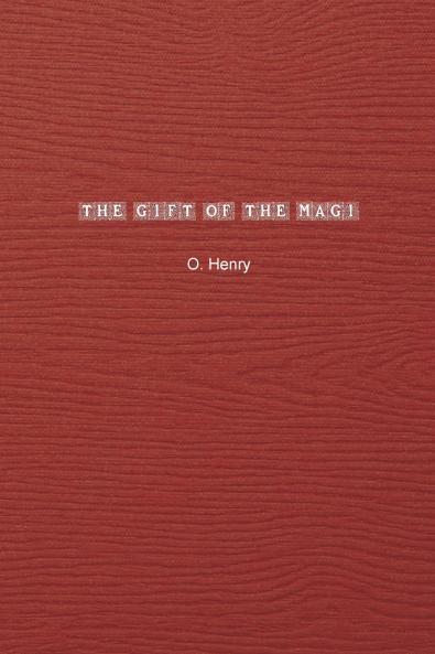 The Gift of the Magi