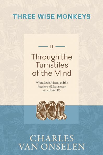 THROUGH THE TURNSTILES OF THE MIND - Volume 2/Three Wise Monkeys
